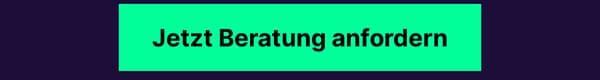 CTA02 Jetzt Beratung anfordern