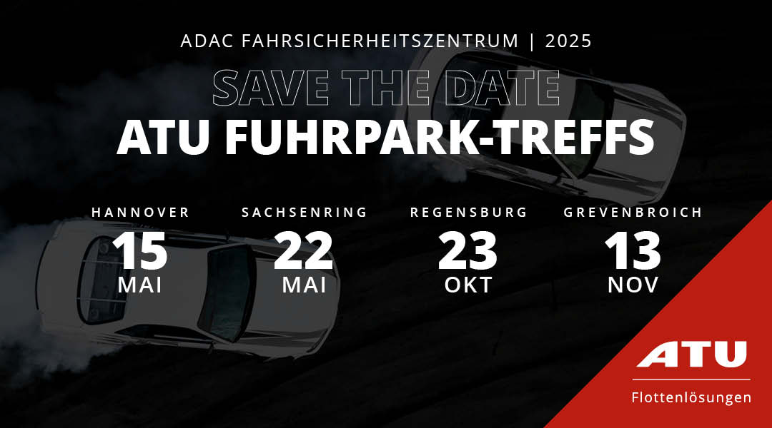 UNSERE ATU FUHRPARK-TREFF FÜR 2025