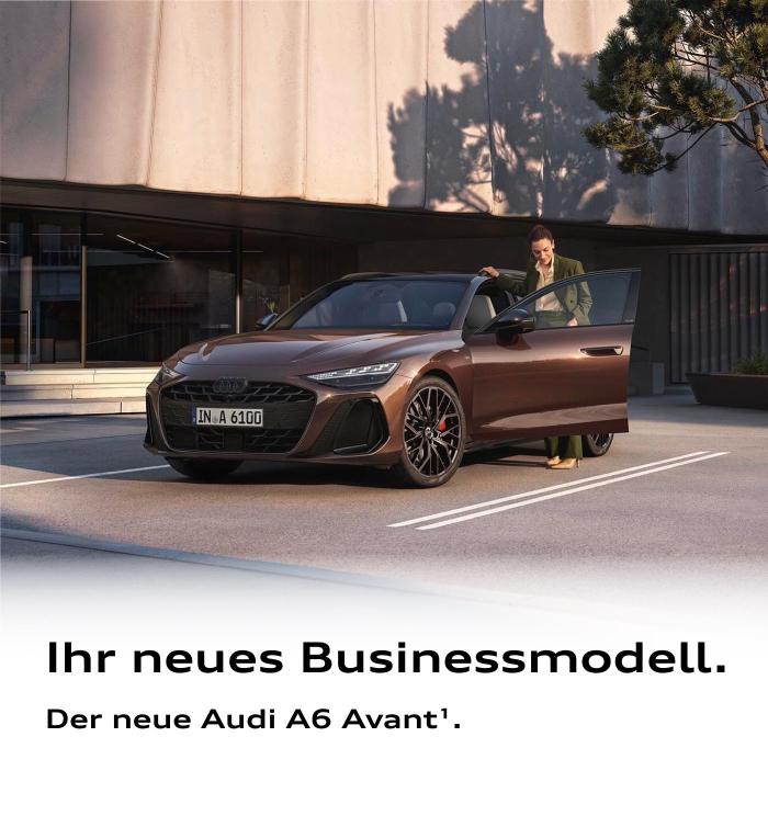 Der neue Audi A6 Avant in Front- und Seitenansicht. Seine Fahrerin ist im Begriff, in das Fahrzeug einzusteigen. Text: Ihr neues Businessmodell. Der neue Audi A6 Avant1.